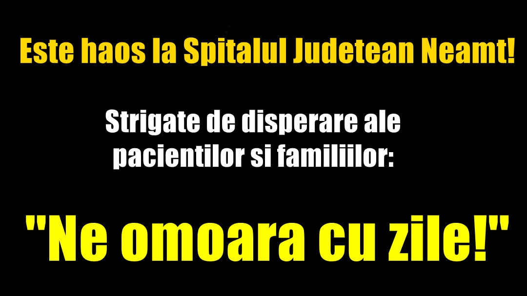 Este haos la Spitalul Județean! Strigăte de disperare ale pacienților și familiilor: ”Ne omoară cu zile!” |