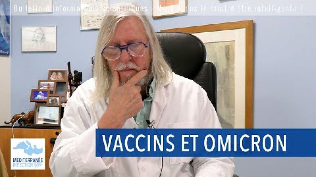 Pr. Dr. Didier Raoult - Vaccins et Omicron