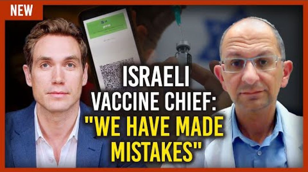 Dr. Cyrille Cohen, Israeli vaccine chief - "We have made mistakes"