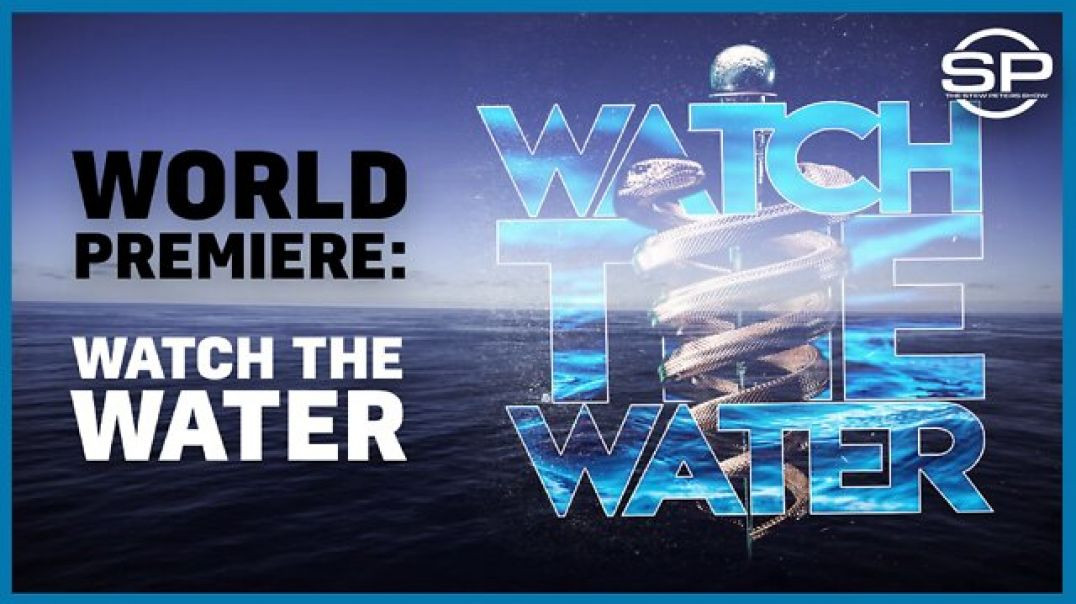 Live World Premiere: Watch The Water