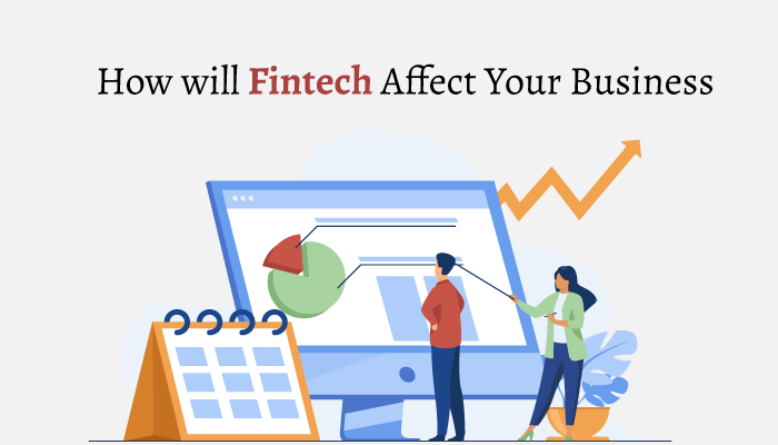 How will Fintech Affect Your Business | by Nimble AppGenie | Medium