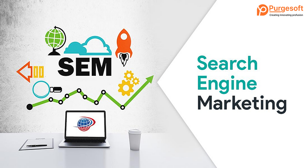 The Ultimate Guide to SEM (Search Engine Marketing) in 2023