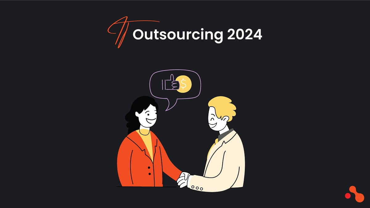 IT Outsourcing 2024: Trends and Impacts to watch out for | by Mukesh Ram | Jan, 2024 | Medium