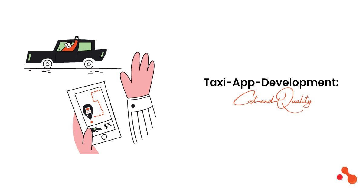 Balancing Cost and Quality in Taxi App Development | by Mukesh Ram | Jan, 2024 | Medium