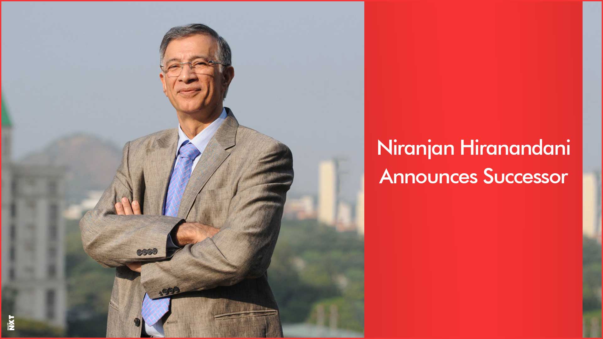 Darshan Hiranandani To Head Hiranandani Group