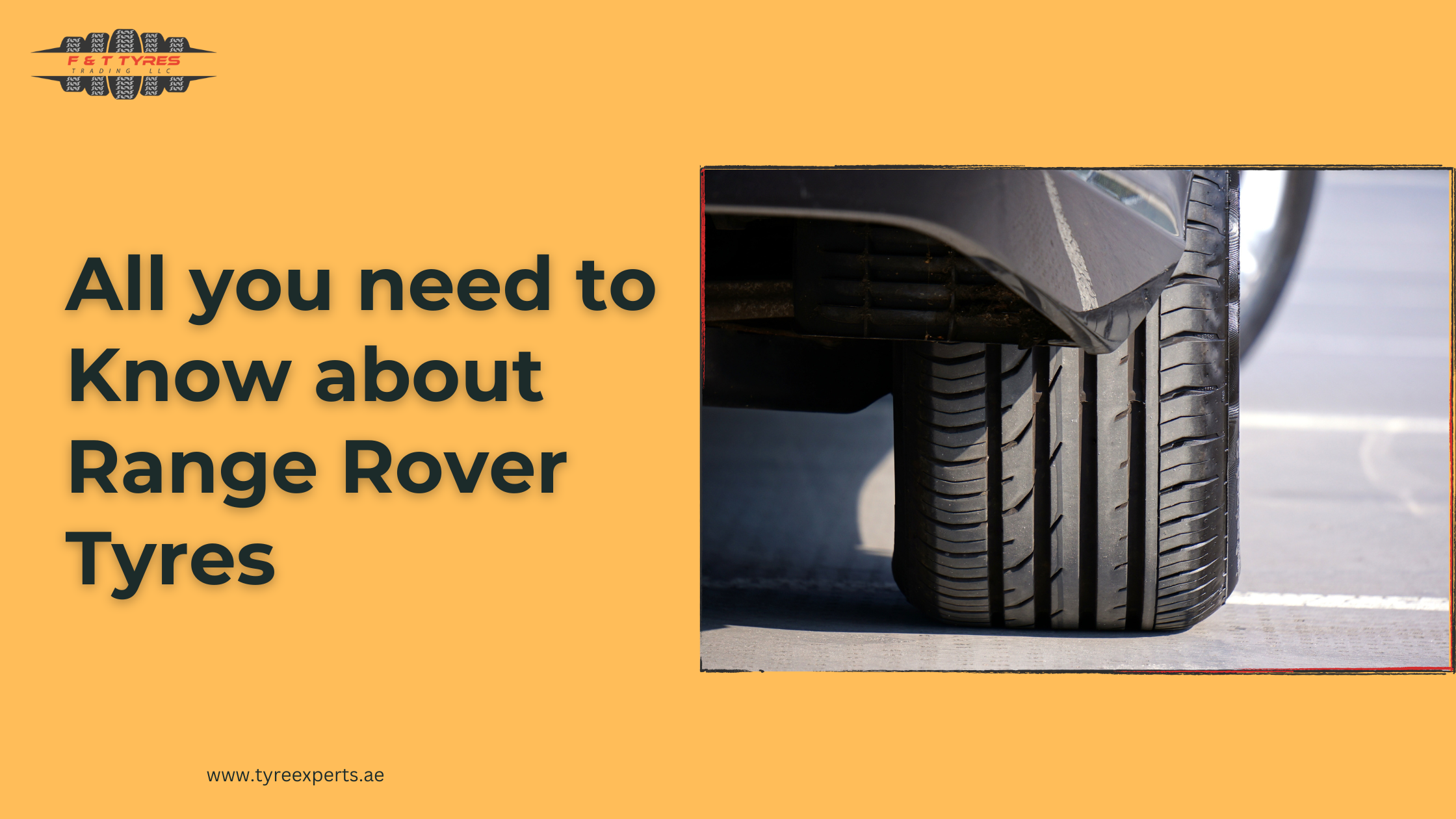 All you need to Know about Range Rover Tyres - Click To Write