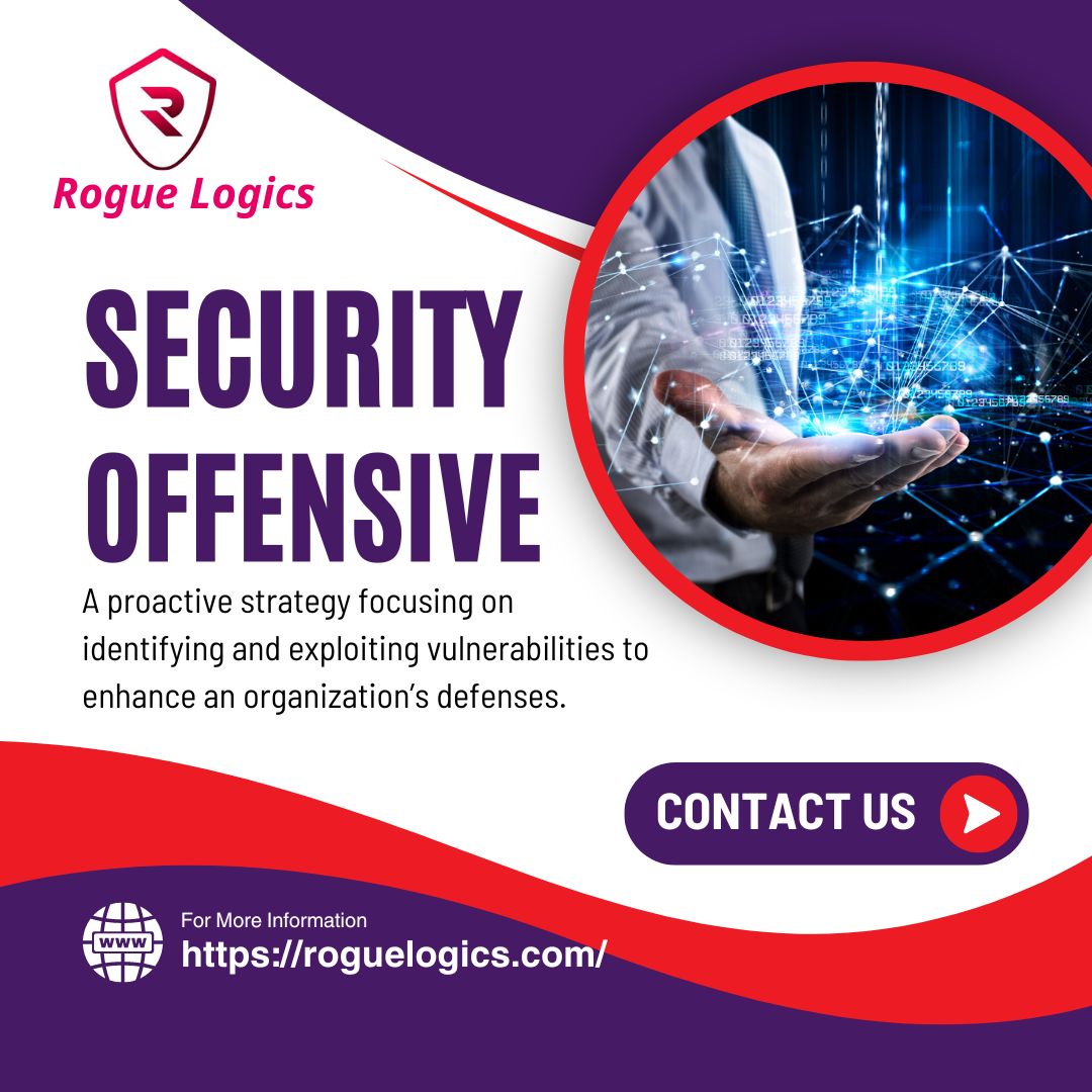 Why Red Teaming Comes Under the Umbrella of Security Offensive Service – Rogue Logics