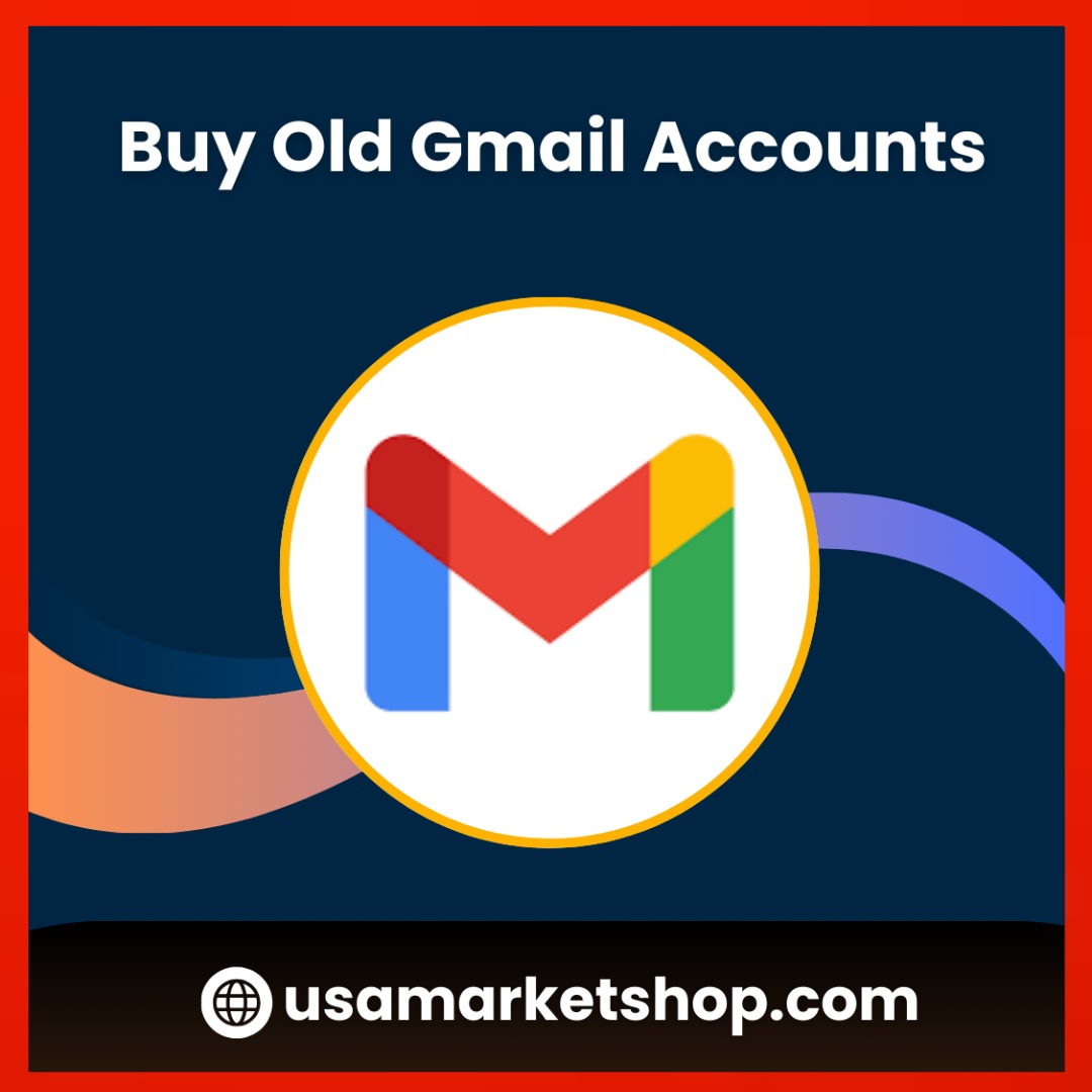 Buy Old Gmail Accounts - 100% USA, PVA & Old Accounts