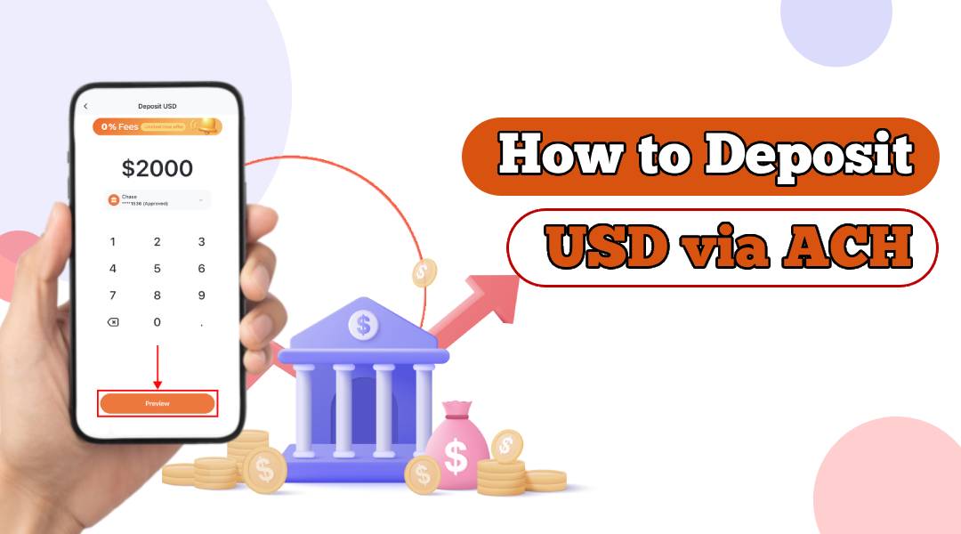 How to deposit USD via ACH? - [Updated Guide - 2024]