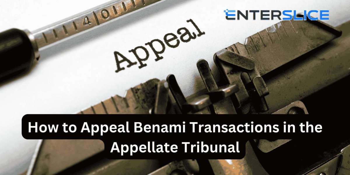 How to Appeal Benami Transactions in the Appellate Tribunal