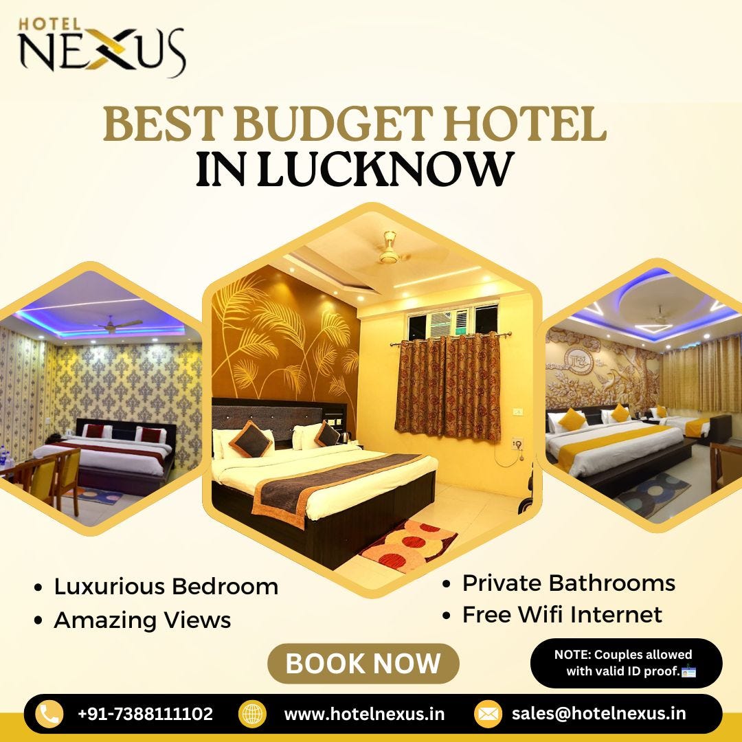 Stay Smart: Budget Hotels in Lucknow for Every Traveler | by Hotel Nexus | Dec, 2024 | Medium