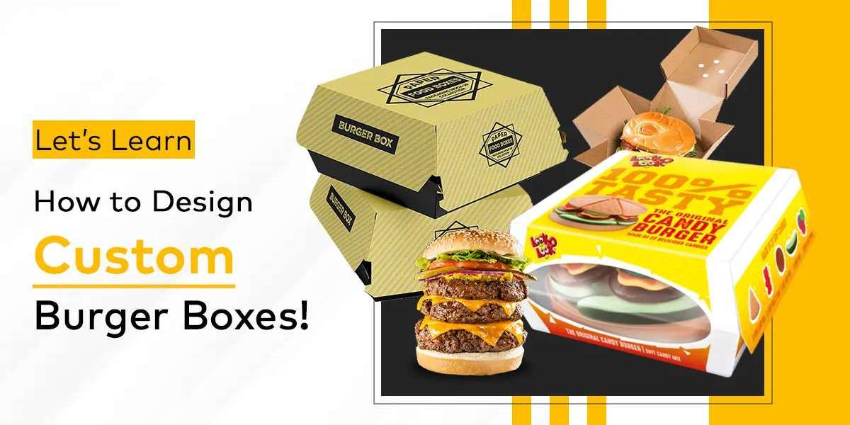 Maximize Your Burger Packaging With Custom Burger Boxes