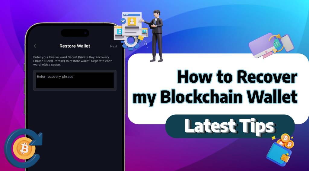 How to Recover Blockchain Wallet? - Blockchain Customer Care