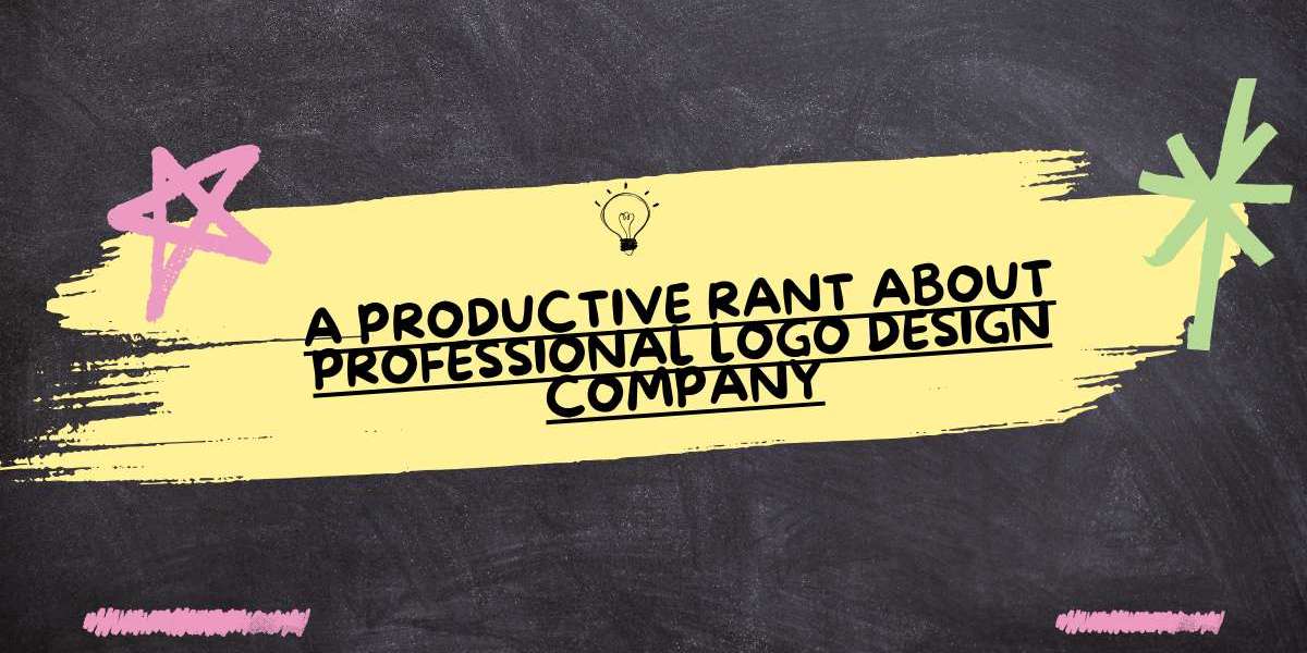 A Productive Rant About Professional Logo Design Company