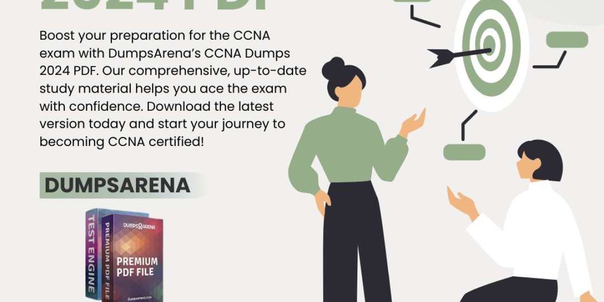 Master CCNA 2024 with Dumpsarena Exam Dumps PDF