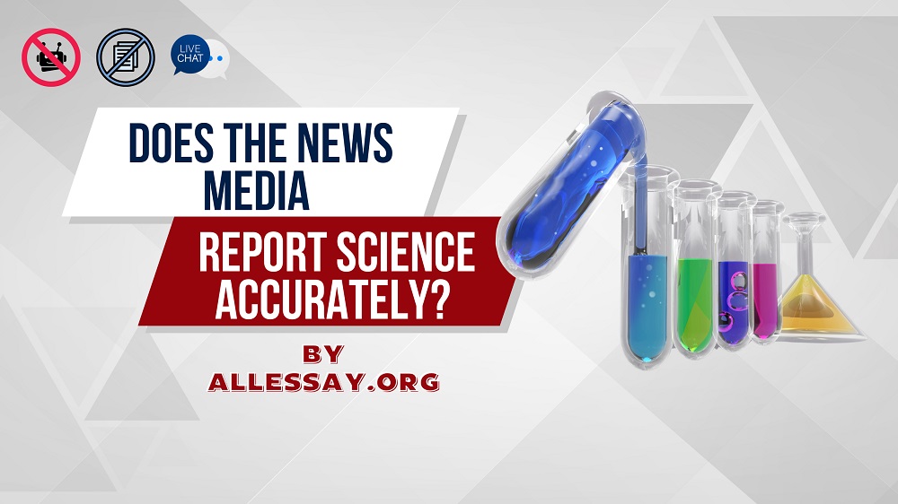 Science News Accuracy: Does the Media Report It Right?