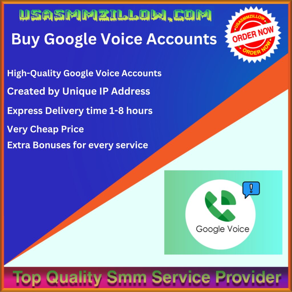 Buy Google Voice Accounts - Super Business Gurante (New-Old)