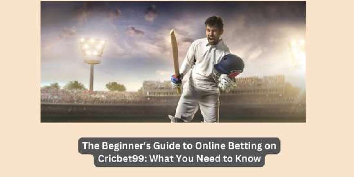 The Beginner's Guide to Online Betting on Cricbet99 : What You Need to Know