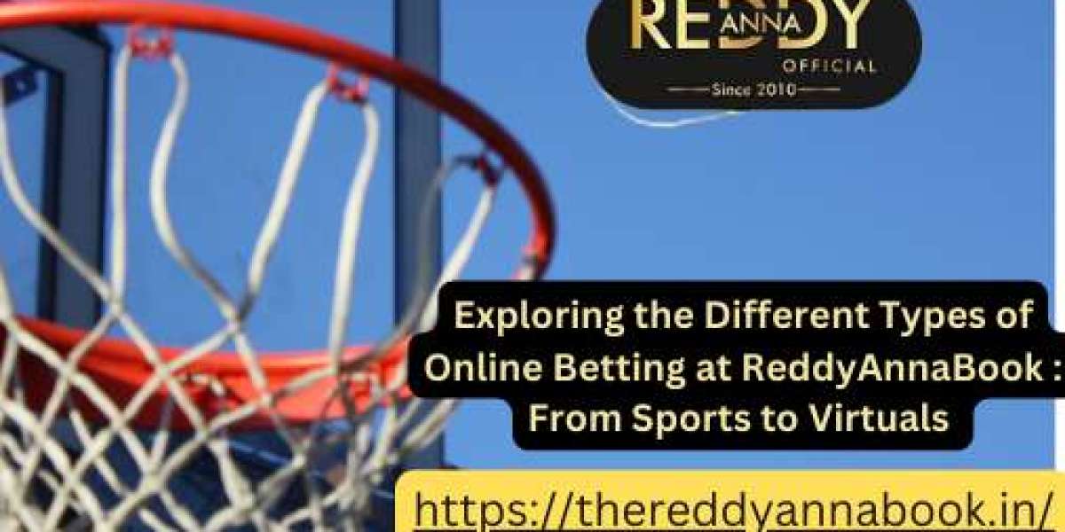 Exploring the Different Types of Online Betting at ReddyAnnaBook : From Sports to Virtuals