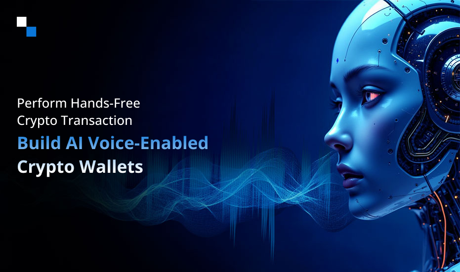 AI Voice Assistant-Enabled Crypto Wallet: The Must-Have Feature for Every Investor In 2025