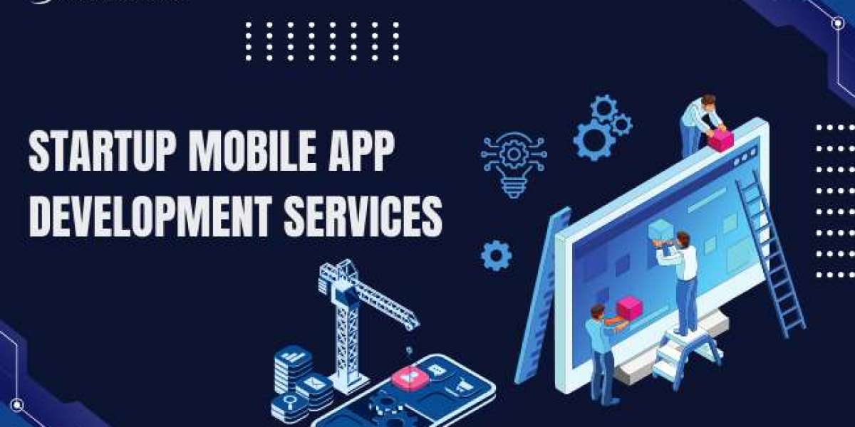Startup Mobile App Development Services