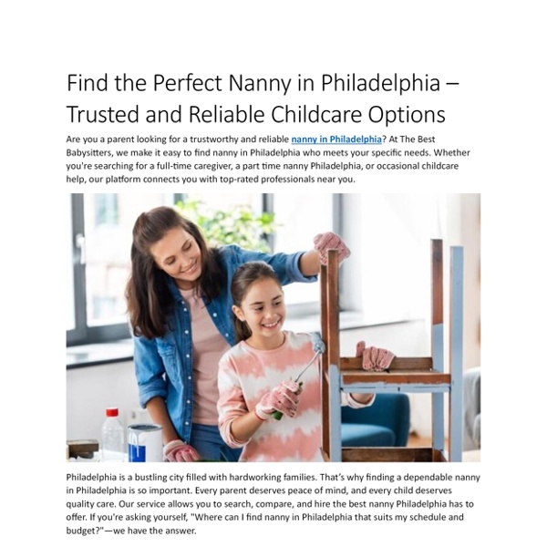 Find the Perfect Nanny in Philadelphia | Pearltrees