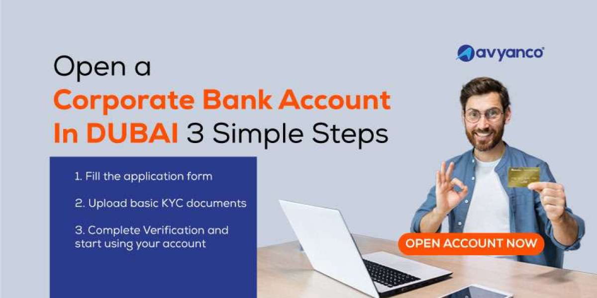 Simplify Opening a Company Bank Account in Dubai