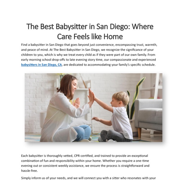 The Best Babysitter in San Diego Where Care Feels like Home | Pearltrees
