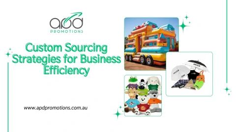 Custom Sourcing Strategies for Business Efficiency