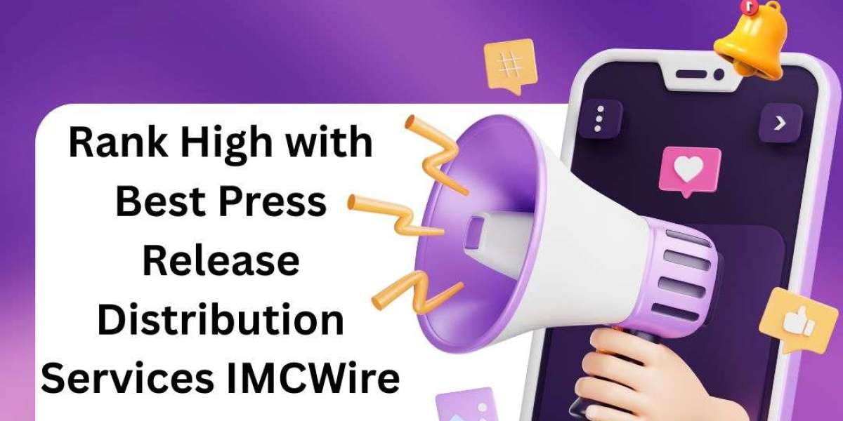 Generate Impact with IMCWire Best Press Release Distribution Services