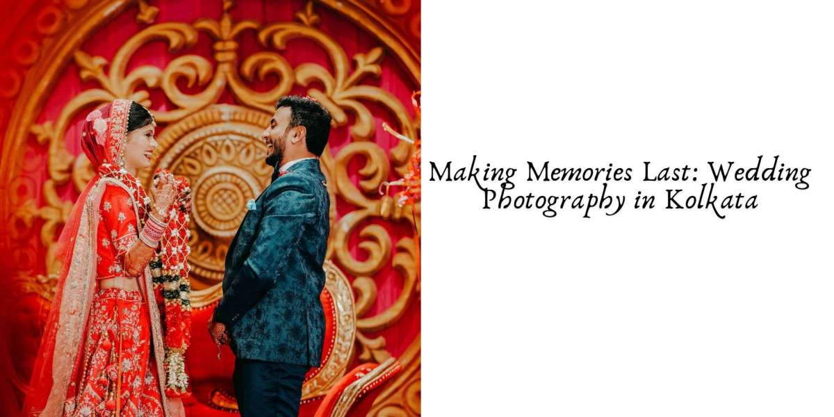 Making Memories Last: Wedding Photography in Kolkata